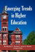Emerging Trends in Higher Education by James D. Breslin