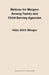 Motives for Mergers Among Family and Child-Serving Agencies by Hilda Shirk Wenger