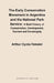 The Early Conservation Movement in Argentina and the National Park Service: A Brief History of Conservation, Development, Tourism and Sovereignty by Arthur Oyola-Yemaiel
