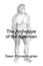 The Archetype of the Ape-Man: The Phenomenological Archaeology of a Relic Hominid Ancestor by Dawn Prince-Hughes