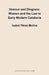Honour and Disgrace: Women and the Law in Early Modern Catalonia by Isabel Perez Molina