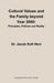 Cultural Values and the Family beyond Year 2000: Principles, Policies and Reality by Jacob K. Hevi