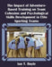 The Impact of Adventure-Based Training on Team Cohesion and Psychological Skills Development in Elite Sporting Teams by Ian T. Boyle