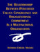 The Relationship Between Perceived Values Congruence and Organizational Commitment in Multinational Organization by Anthony C. Nwadei