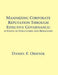 Maximizing Corporate Reputation Through Effective Governance: A Study of Structures and Behaviors by Daniel F. Oriesek