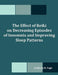 The Effect of Reiki on Decreasing Episodes of Insomnia and Improving Sleep Patterns by Kimberly R. Pugh