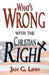 What's Wrong with the Christian Right by Jan G. Linn