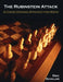 The Rubinstein Attack: A Chess Opening Strategy for White by Eric Schiller