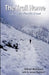 The Trail Home: Along the Pacific Crest by Alfred Wohlpart