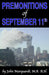 Premonitions of September 11th by John Marquardt