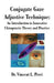 Conjugate Gaze Adjustive Technique: An Introduction to Innovative Chiropractic Theory and Practice by Vincent L. Perri