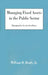 Managing Fixed Assets in the Public Sector: Managing for Service Excellence by Jr. Brady William D.