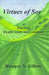 Virtues of Soy: A Practical Health Guide and Cookbook by Monique Gilbert