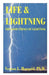 Life and Lightning: The Good Things of Lightning by Vernon L. Mangold