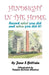 Hindsight in the Home: Record What You Did and When You Did It by Jane F. Brittain, Pamela Brittain Chiarizzi