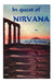 In Quest of Nirvana by Laszlo Szechenyi