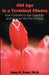 Old Age is a Terminal Illness: How I learned to Age Gracefully and Conquer my Fear of Dying by Alma H. Bond