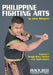Philippine Fighting Arts by Julius Melegrito