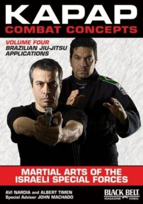 Kapap Combat Concepts by Nardia, Avi, Timen, Albert, Machado, John (CON)