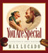 You Are Special by Max Lucado