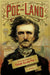 Poe-Land: The Hallowed Haunts of Edgar Allan Poe by J. W. Ocker