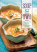 Soup for Two: Small-Batch Recipes for One, Two, or a Few by Joanna Pruess