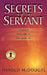 Secrets of a Servant by Harold B. McDougal