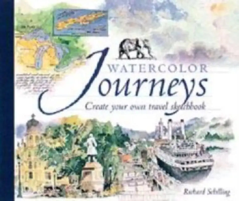 Watercolor Journeys: Create Your Own Travel Sketchbook