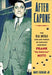 After Capone: The Life and World of Chicago Mob Boss Frank "The Enforcer" Nitti by Mars Eghigian