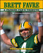 Brett Favre: A Packer Fan's Tribute by Tom Kertscher