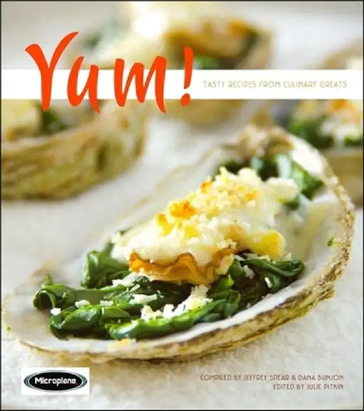 Yum!: Tasty Recipes from Culinary Greats by Julia M. Pitkin