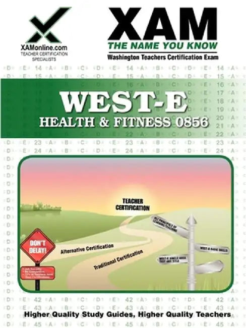 West-E Health & Fitness 0856 Teacher Certification Test Prep Study Guide by Sharon A. Wynne