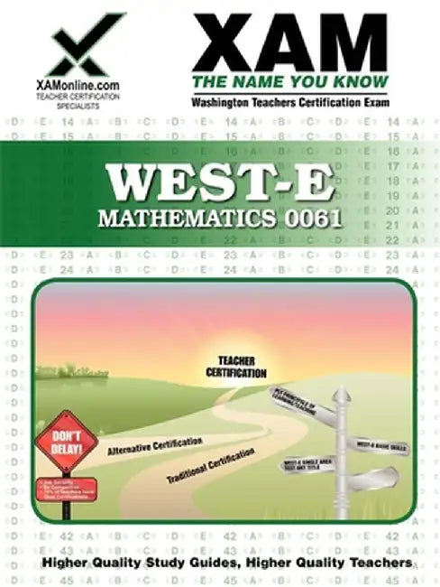 West-E/Praxis II 0061 Mathematics Teacher Certification Exam by Xamonline