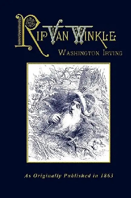 Rip Van Winkle by Washington Irving