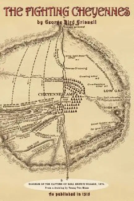 The Fighting Cheyennes by George Grinnell