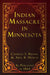 Indian Massacre in Minnesota by Charles S. Bryant, Abel B. Murch
