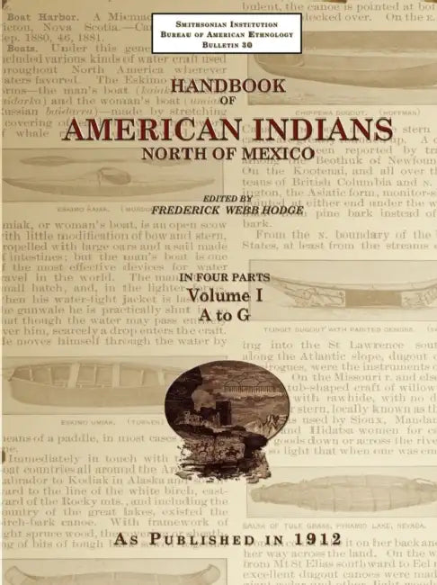 Handbook of American Indians North of Mexico V. 1/4 by Frederick Webb Hodge