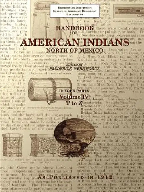 Handbook of American Indians North of Mexico V. 4/4 by Frederick Webb Hodge