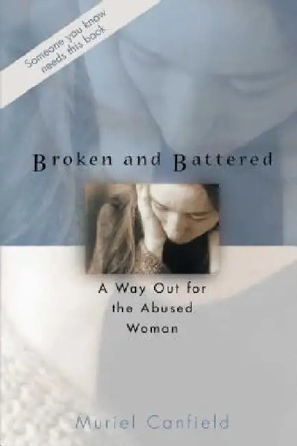 Broken and Battered by Muriel Canfield