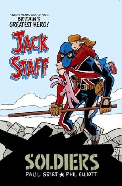 Jack Staff Volume 2: Soldiers by Paul Grist