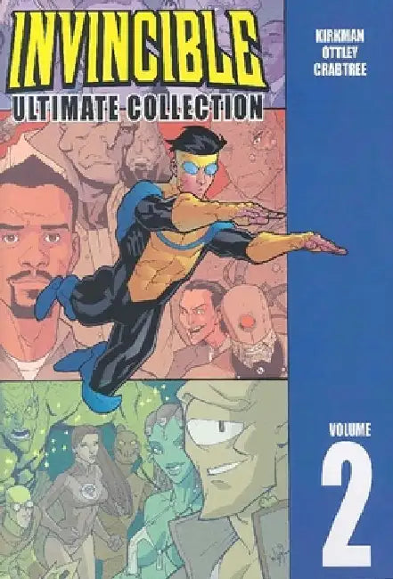 Invincible: The Ultimate Collection Volume 2 by Robert Kirkman