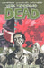 The Walking Dead Volume 5: The Best Defense by Robert Kirkman