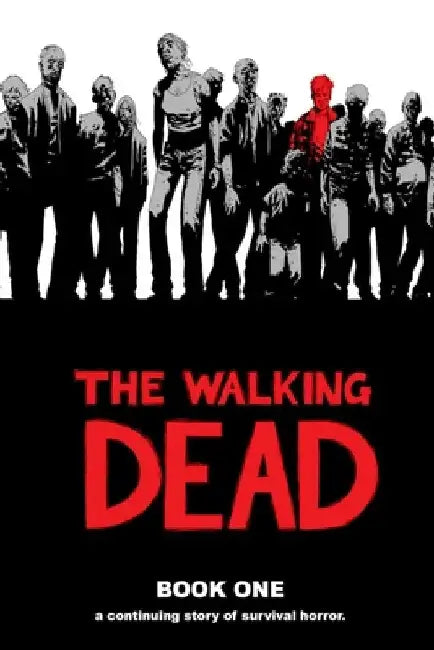 The Walking Dead, Book 1 by Robert Kirkman