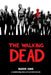 The Walking Dead, Book 1 by Robert Kirkman