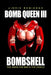 Bomb Queen Volume 3: The Good the Bad and the Lovely by Jimmie Robinson