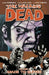 The Walking Dead Volume 8: Made to Suffer by Robert Kirkman