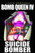 Bomb Queen Volume 4: Suicide Bomber by Jimmie Robinson
