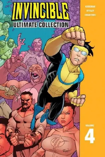 Invincible: The Ultimate Collection Volume 4 by Robert Kirkman