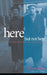 Here But Not Here by Lillian Ross