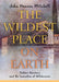 The Wildest Place on Earth: Italian Gardens and the Invention of Wilderness by John Hanson Mitchell
